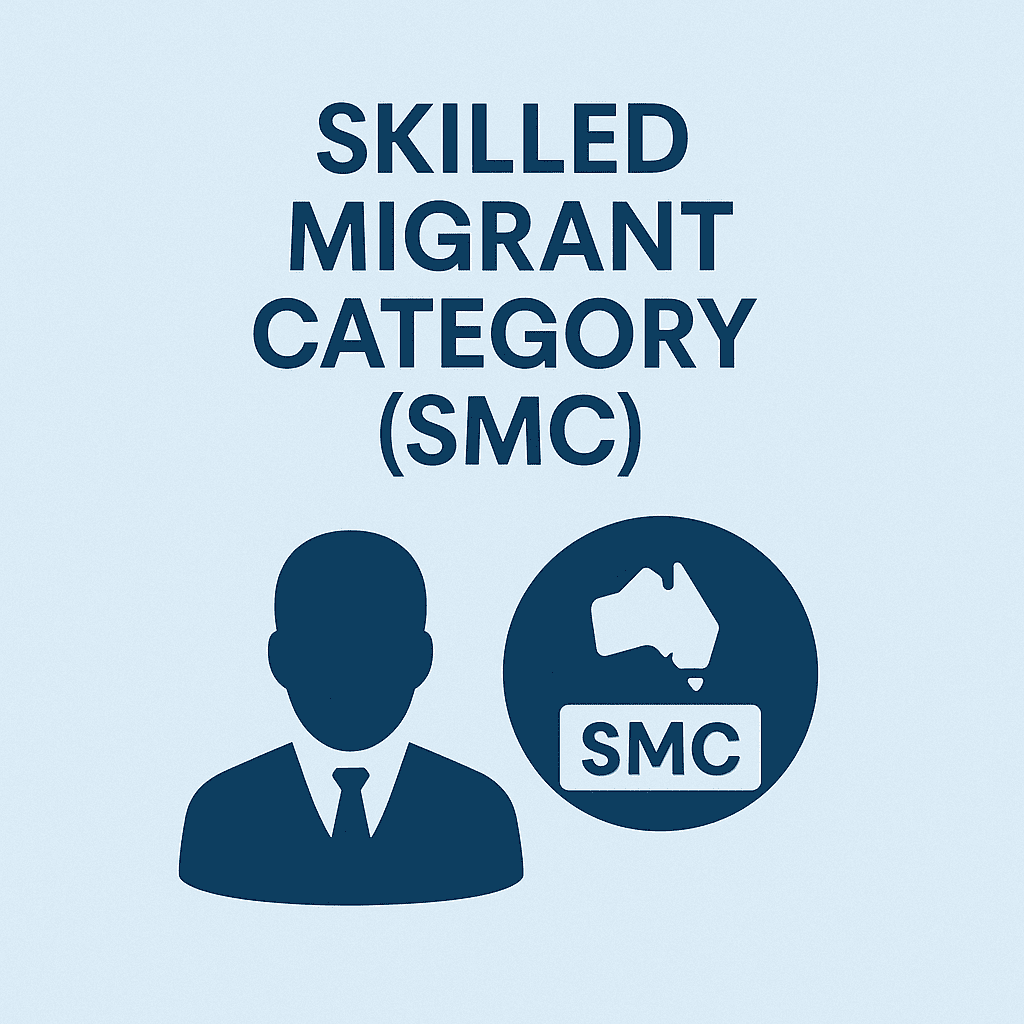 Skilled Migrant Category (SMC)
