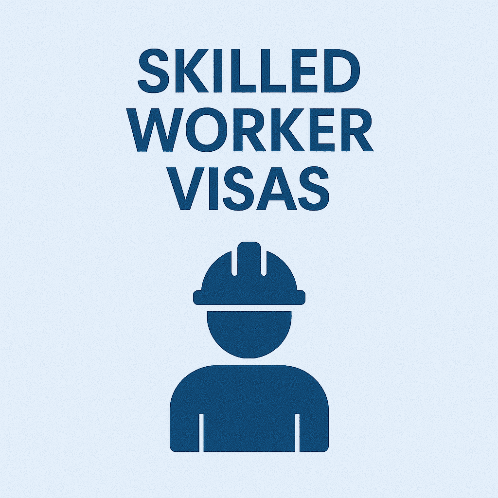 Skilled Worker Visas